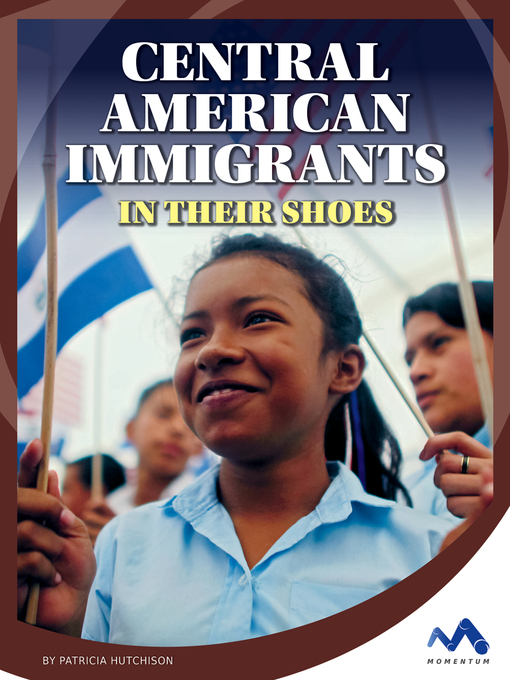 Title details for Central American Immigrants by Patricia Hutchison - Available